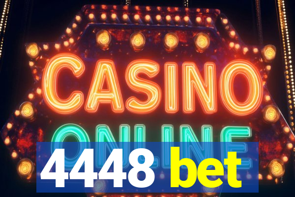 4448 bet